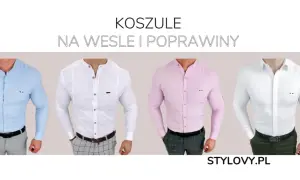 Jaka koszula na wesele? Wybierz idealną i uniknij wpadek!